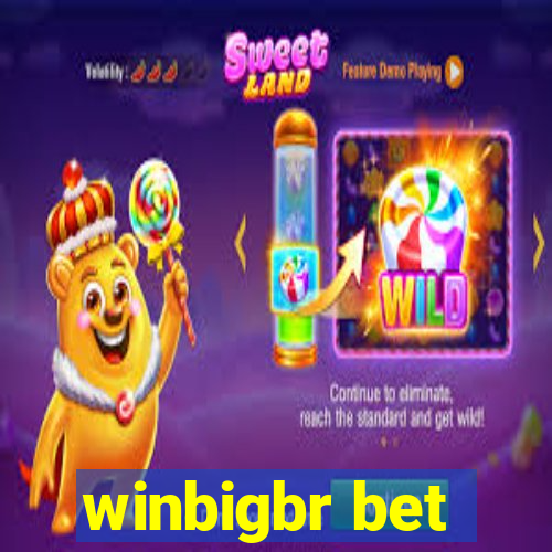 winbigbr bet